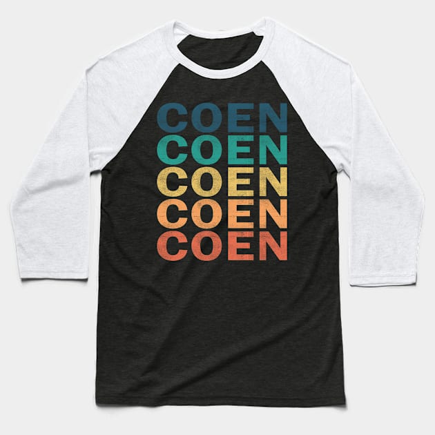 Coen Name T Shirt - Coen Vintage Retro Name Gift Item Tee Baseball T-Shirt by henrietacharthadfield